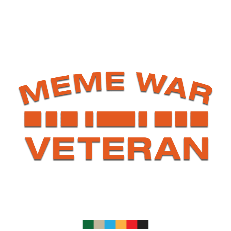 Meme War Veteran Decal - Inkfidel 