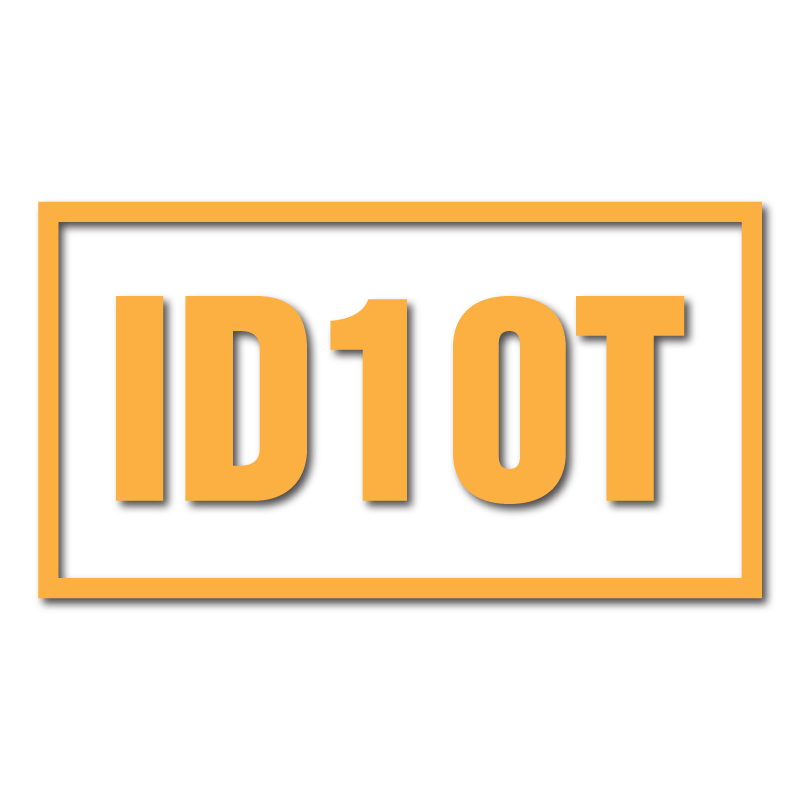 ID10T Decal - Inkfidel 